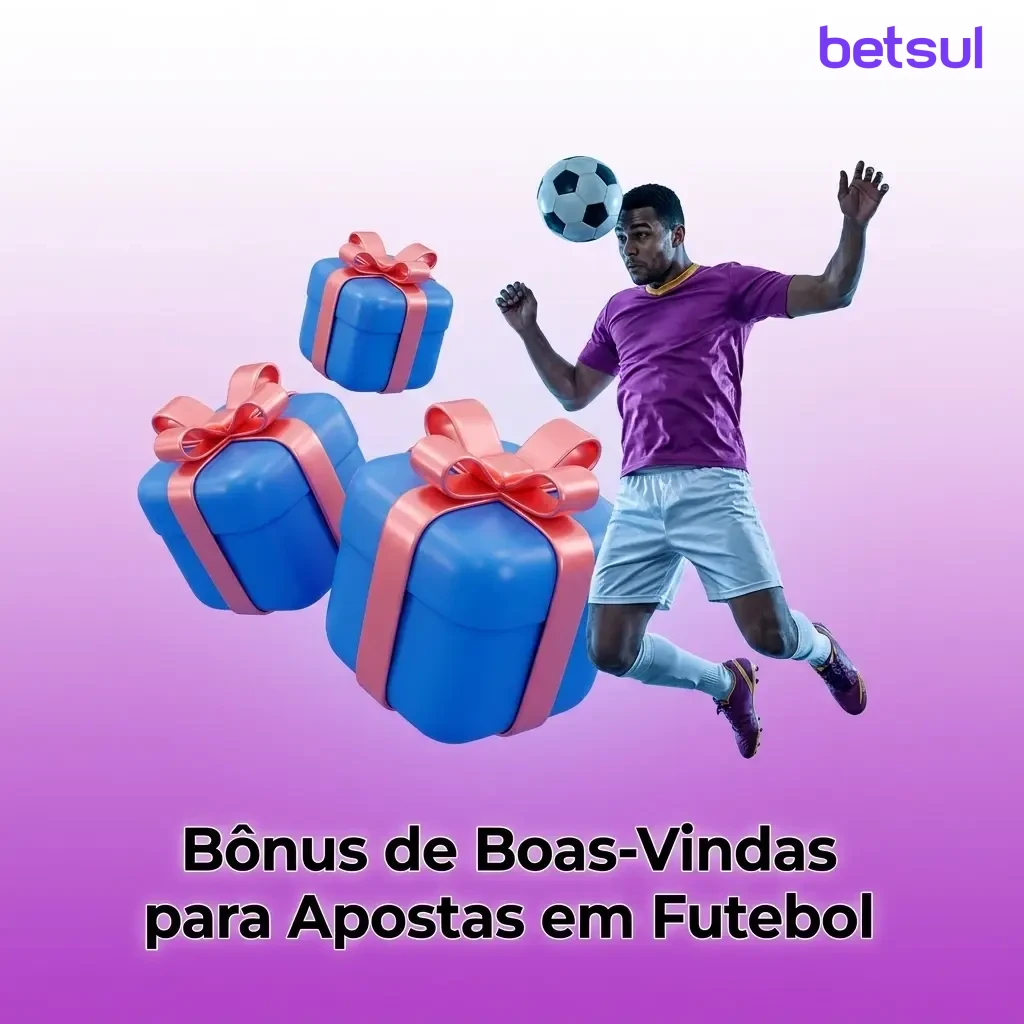 Bônus de boas-vindas Betsul: 100% até R$500 para apostas em futebol com código promocional